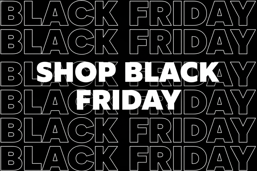Add background text that is black text wtht white border that says black friday from the top of the image to the bottom of the image